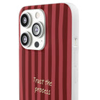 Phone Case — "Trust the Process" Red Stripe Protective Flexi Case