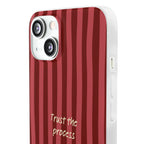 Phone Case — "Trust the Process" Red Stripe Protective Flexi Case