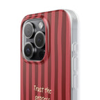 Phone Case — "Trust the Process" Red Stripe Protective Flexi Case