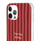 Phone Case — "Trust the Process" Red Stripe Protective Flexi Case