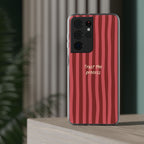 Phone Case — "Trust the Process" Red Stripe Protective Flexi Case